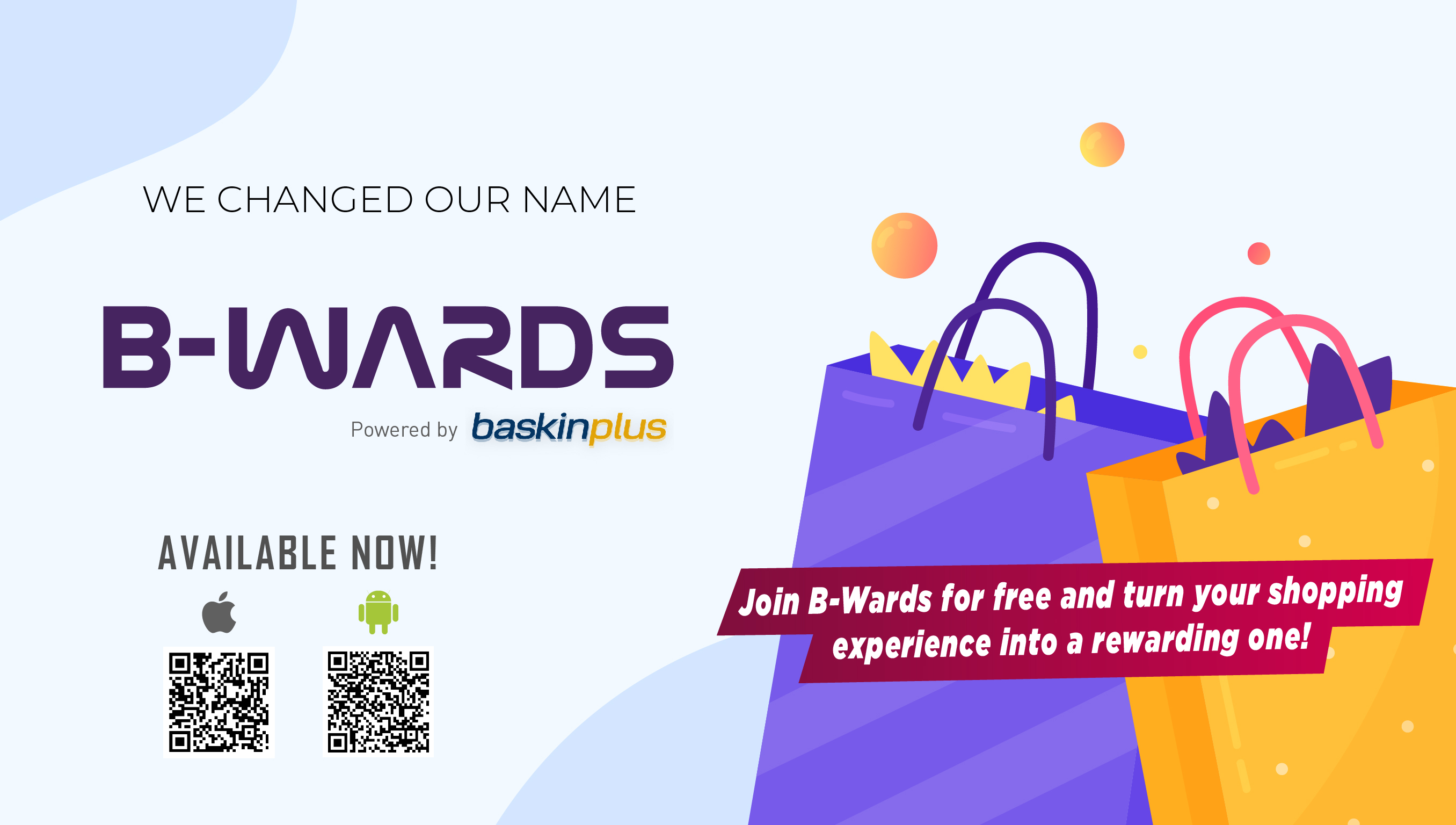 Join B-Wards for free and turn your shopping experience into a rewarding one!